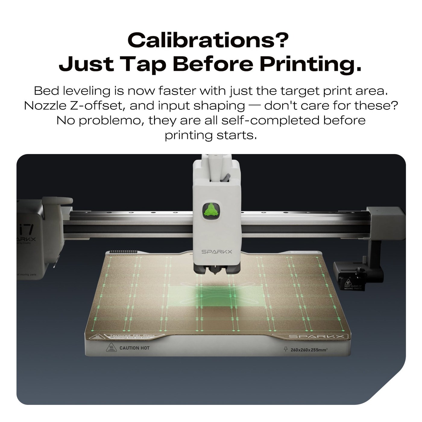 Spark i7 automatic calibration before a print